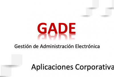 GADE. Aplicación de Gestión de Administración Electrónica